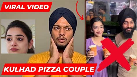 kulhad pizza leak video|Kulhad Pizza couple breaks silence on leaked video。